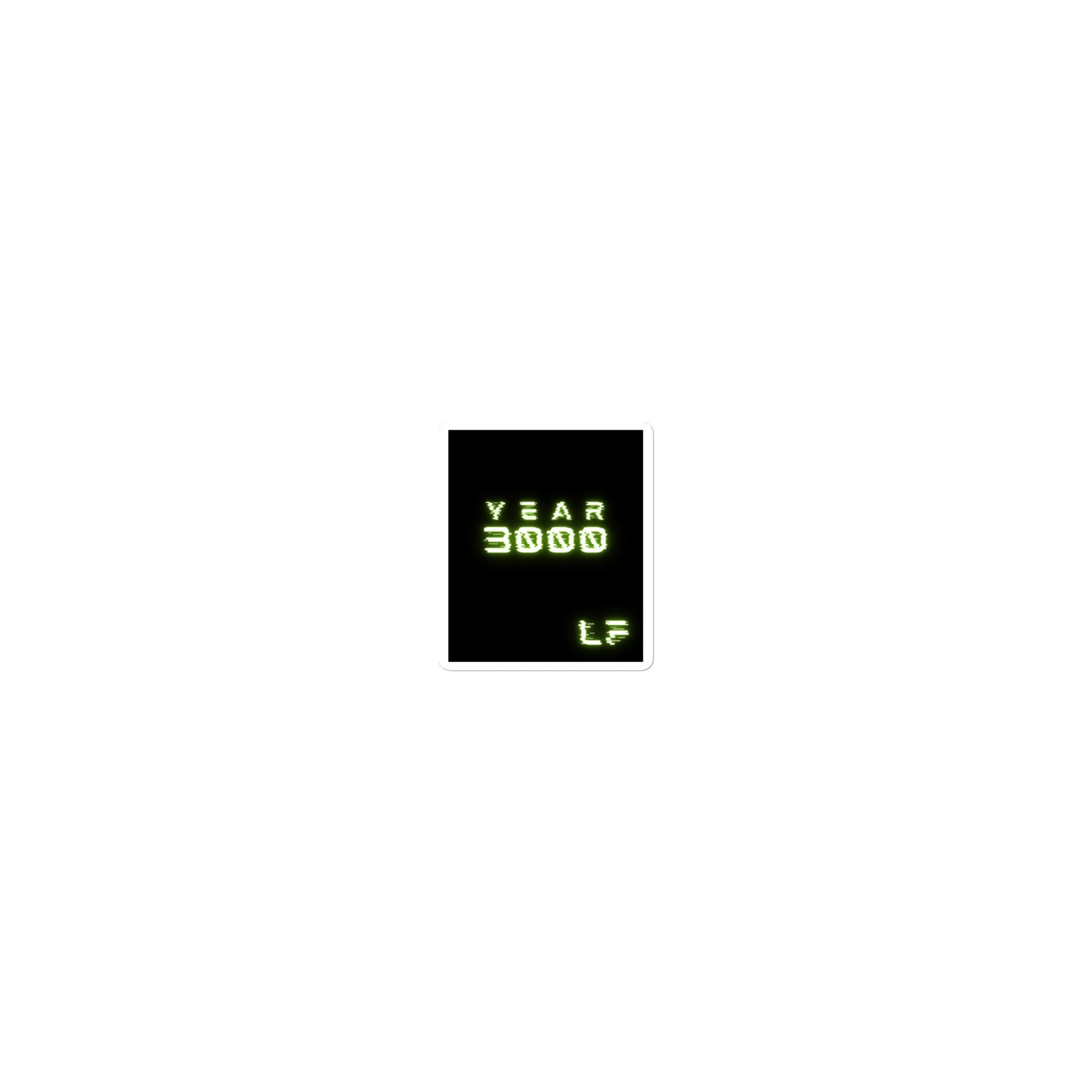 YEAR 3000 Sticker