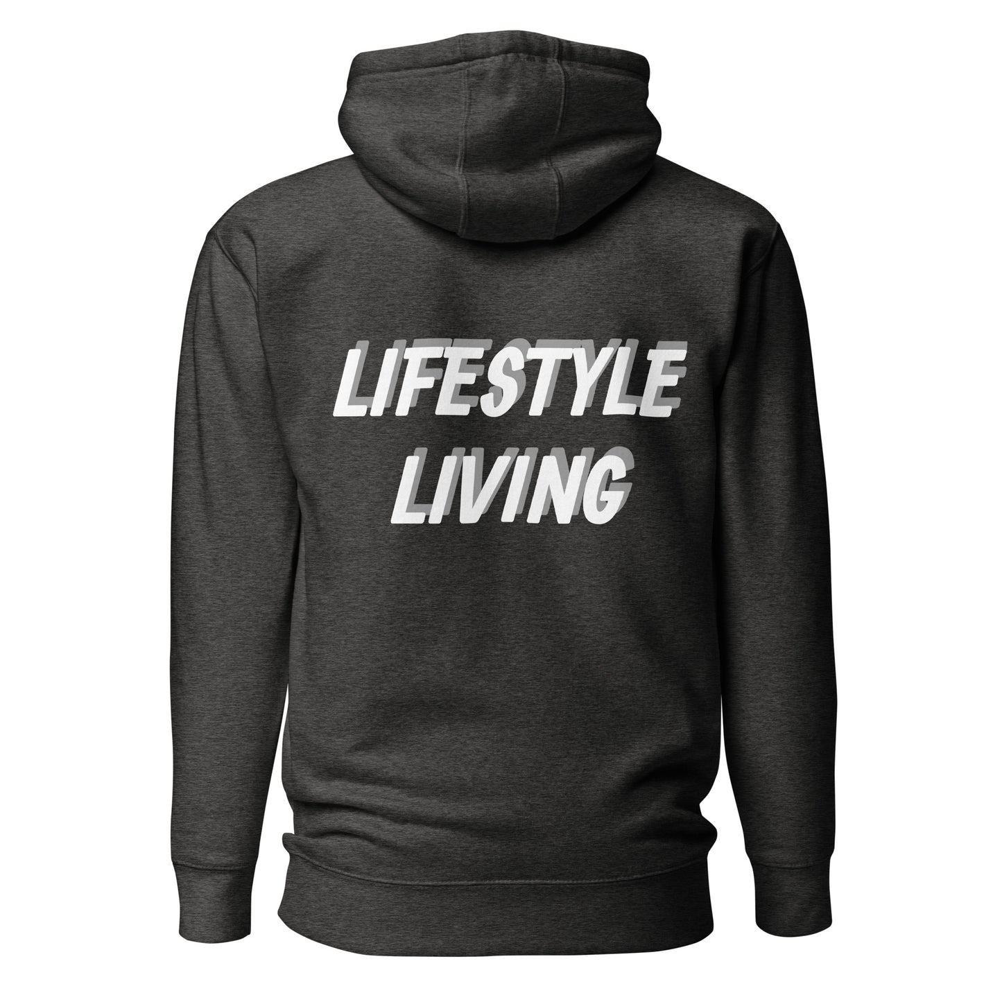 Lifestyle Living Hoodie