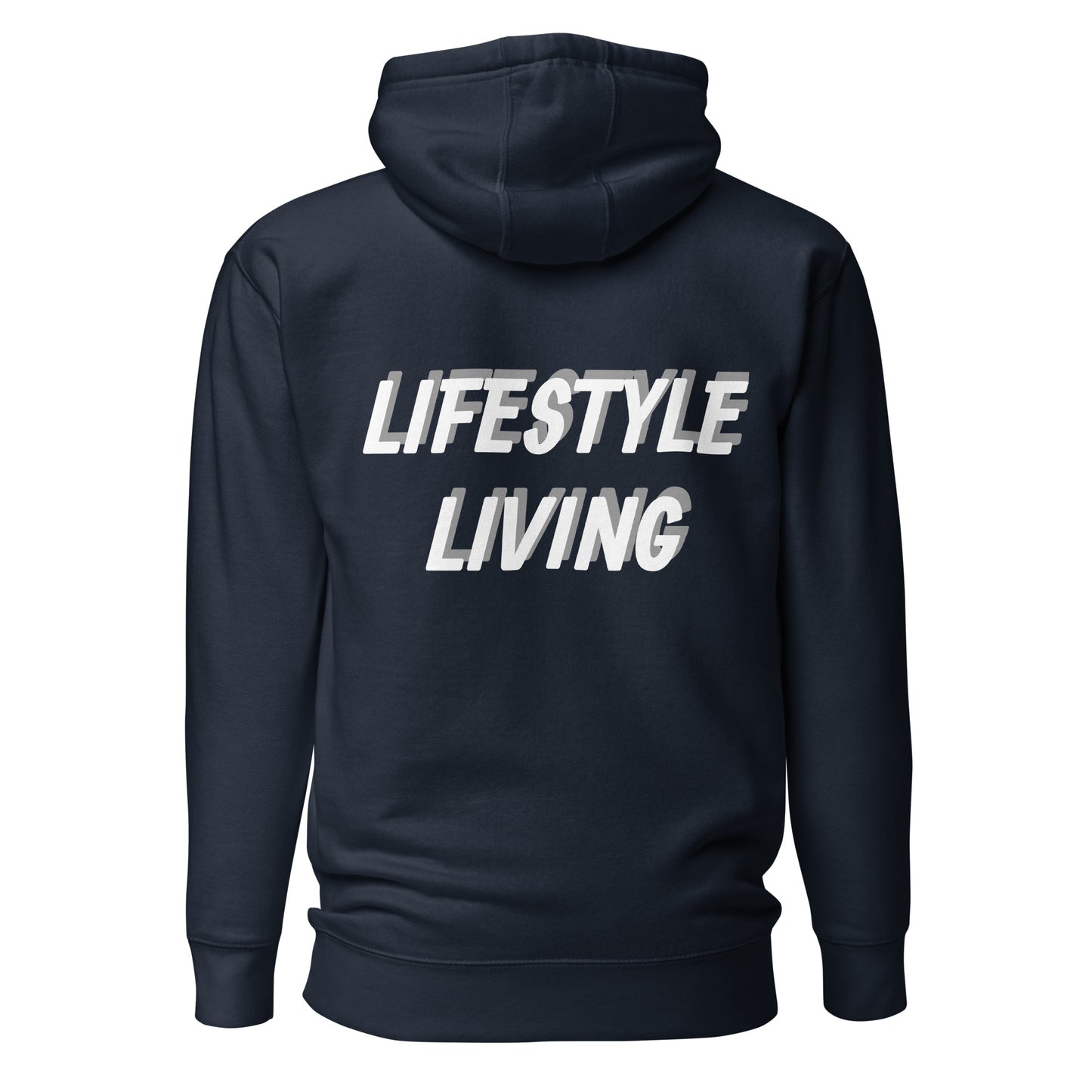 Lifestyle Living Hoodie
