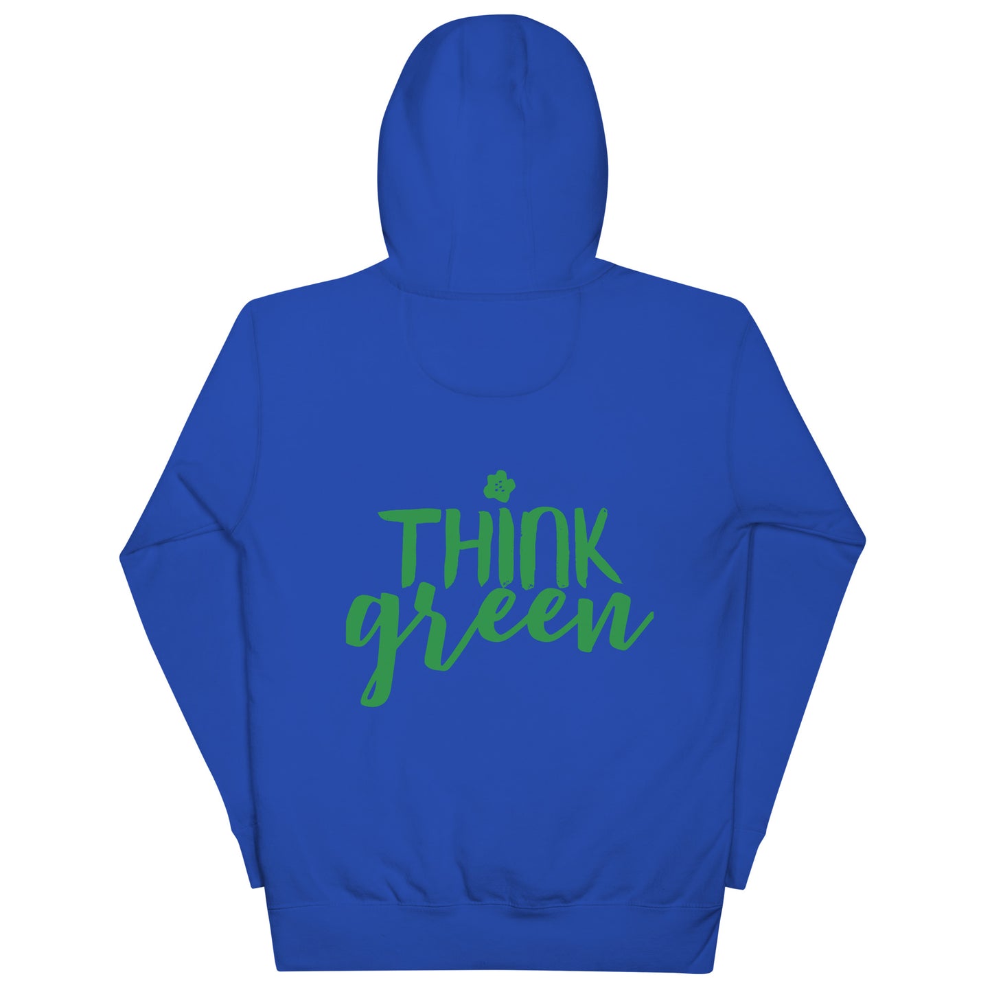 Think Green Hoodie