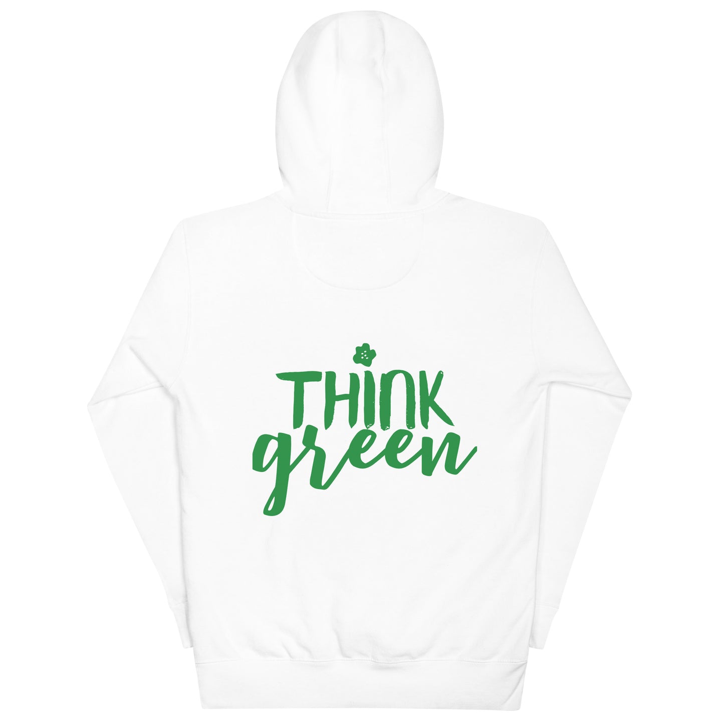 Think Green Hoodie