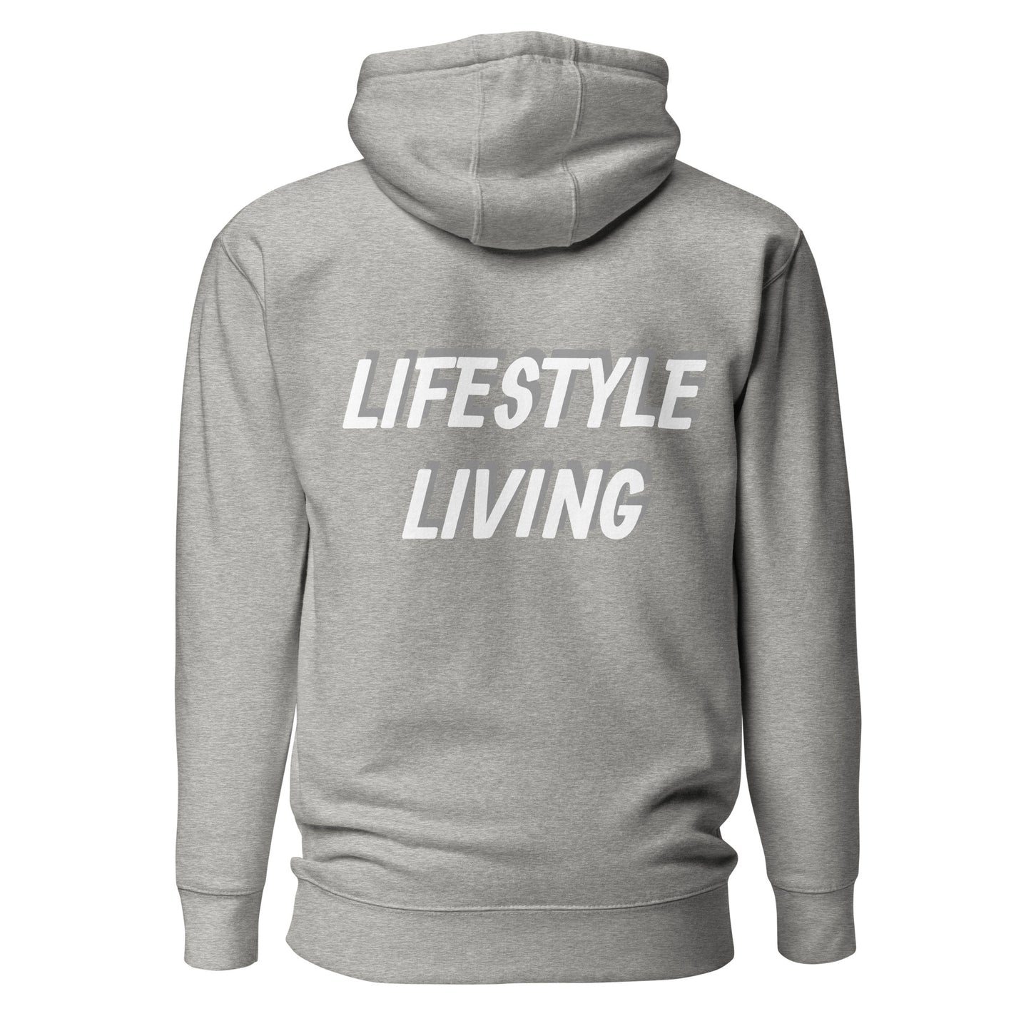 Lifestyle Living Hoodie