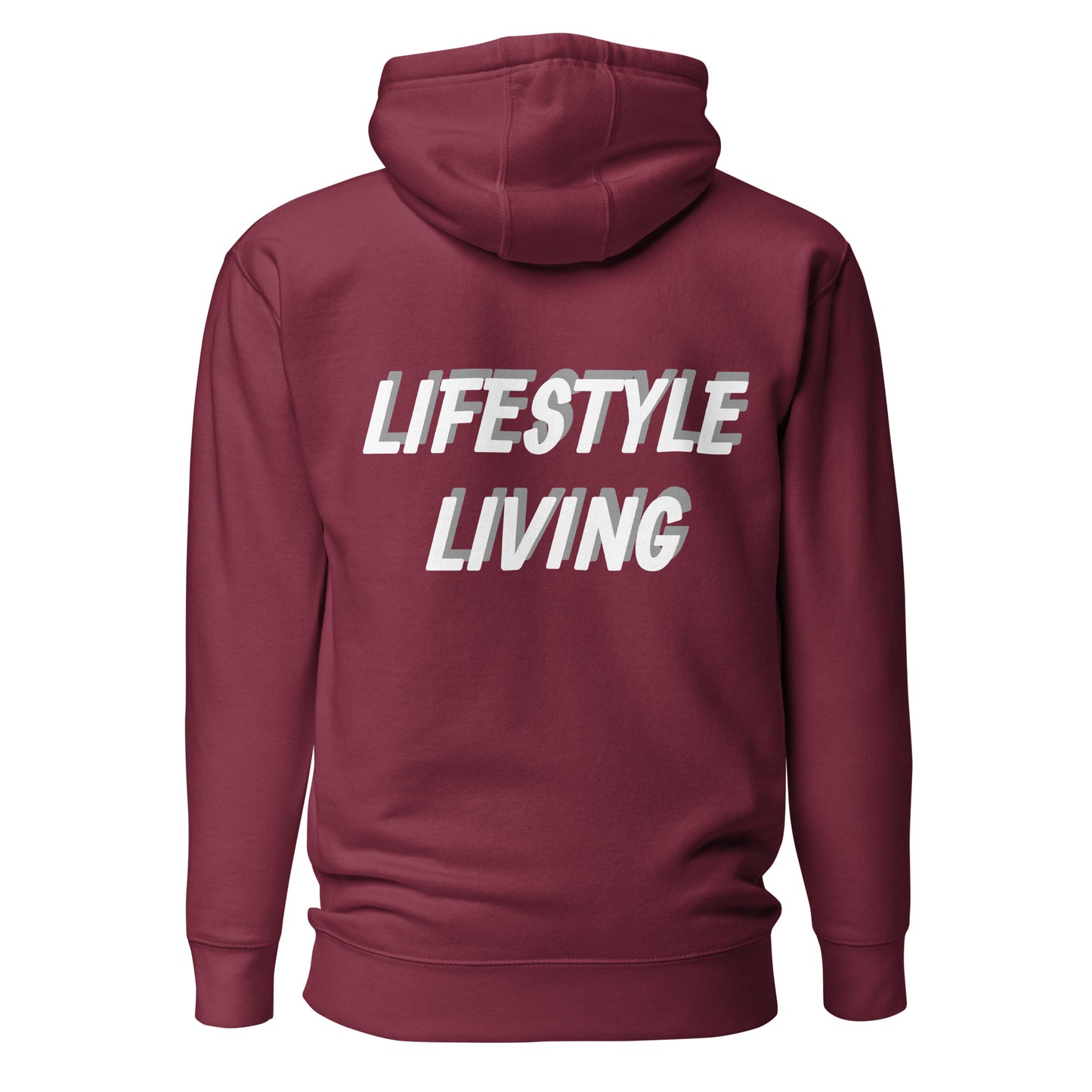 Lifestyle Living Hoodie
