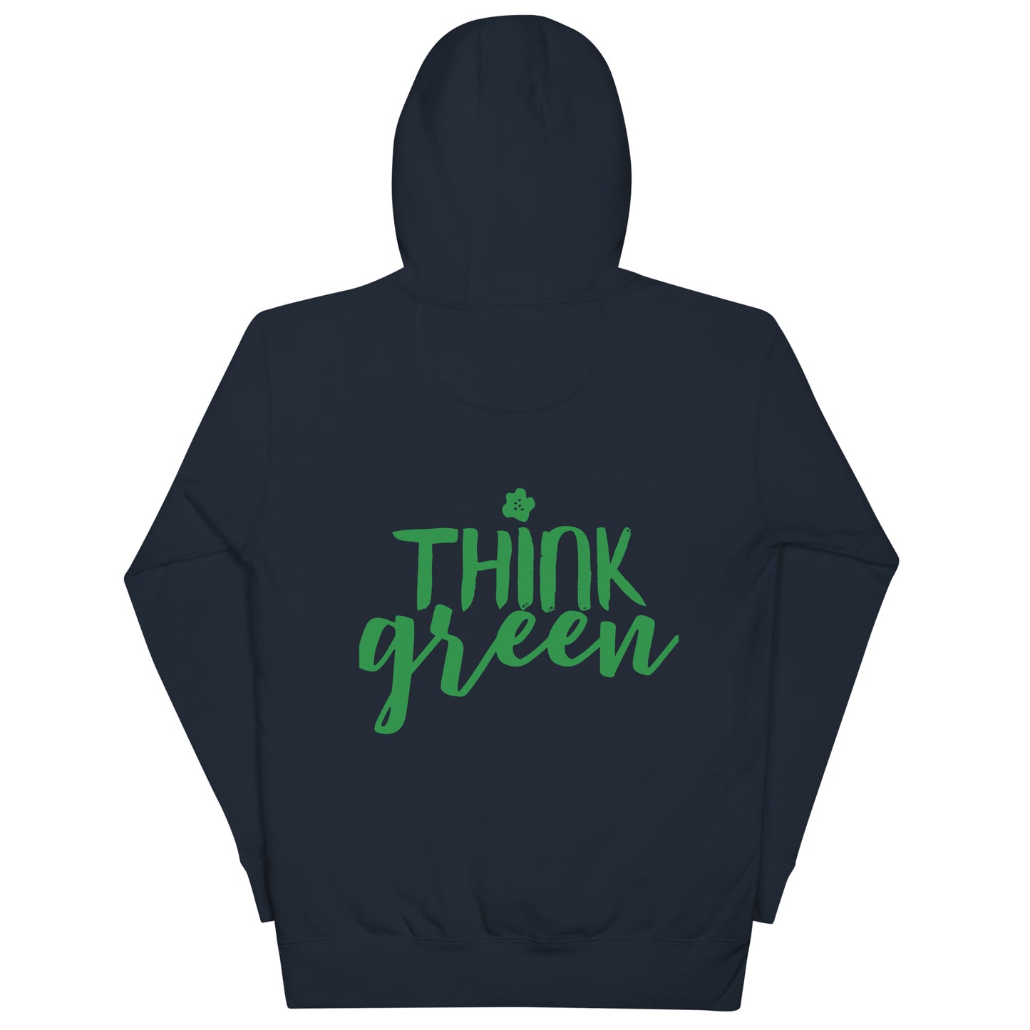 Think Green Hoodie