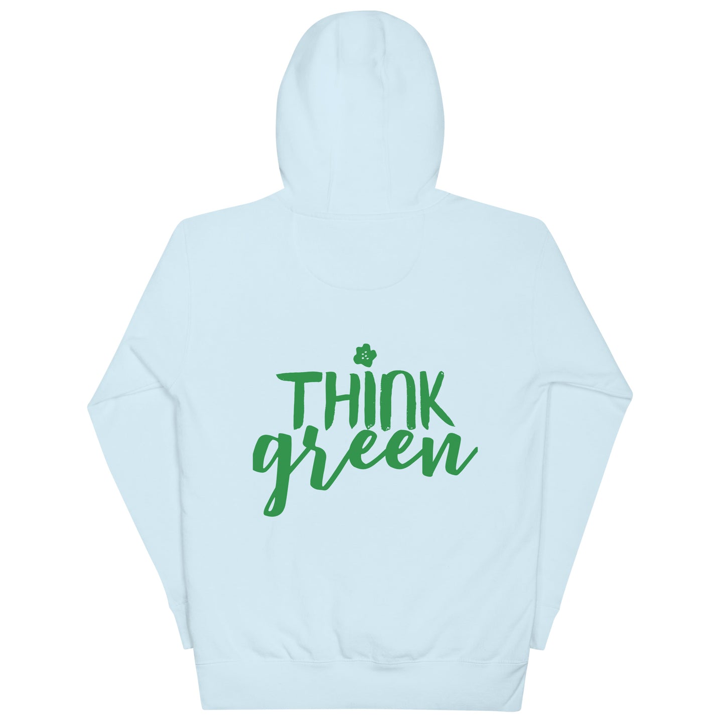 Think Green Hoodie